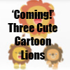 'Coming!' Three Cute Cartoon Lions T-Shirts and accessories Collection by Cheerful Madness!! at Zazzle