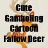 Cute Gamboling Cartoon Fallow Deer Merchandise by Cheerful Madness!! at Zazzle