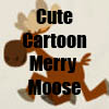 Cute Cartoon Merry Moose T-Shirts, accessories and more by Cheerful Madness!! at Zazzle