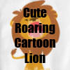Cute Roaring Cartoon Lion merchandise, T-Shirts, apparel and more Collection by Cheerful Madness!! at Zazzle