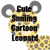 Cute Smiling Cartoon Leopard Line of merchandise by Cheeful Madness!! at Zazzle